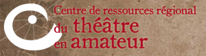 Le Centre de ressources régional du théâtre en amateur est un partenaire de l'association Imaginaire Compagnie à Lille